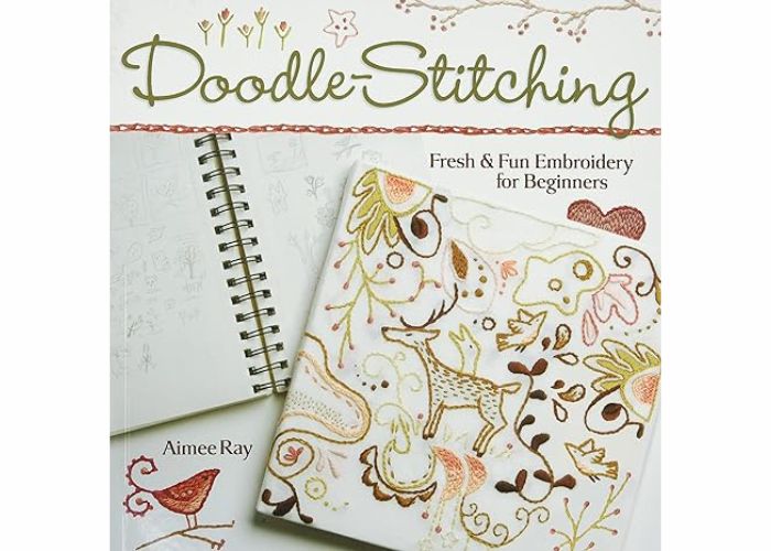 Doodle Stitching : Broderie fraîche et amusante pour les débutants