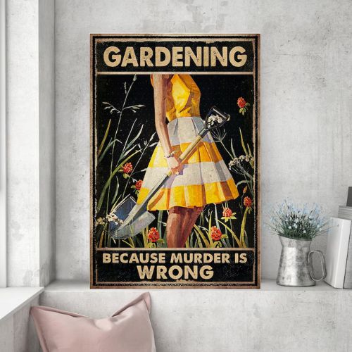 Gardening Because Murder Is Wrong - poster sur Etsy