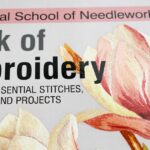 « Book of Embroidery : A Guide To Essential Stitches, Techniques And Projects » par The Royal School of Needlework – critique de livre